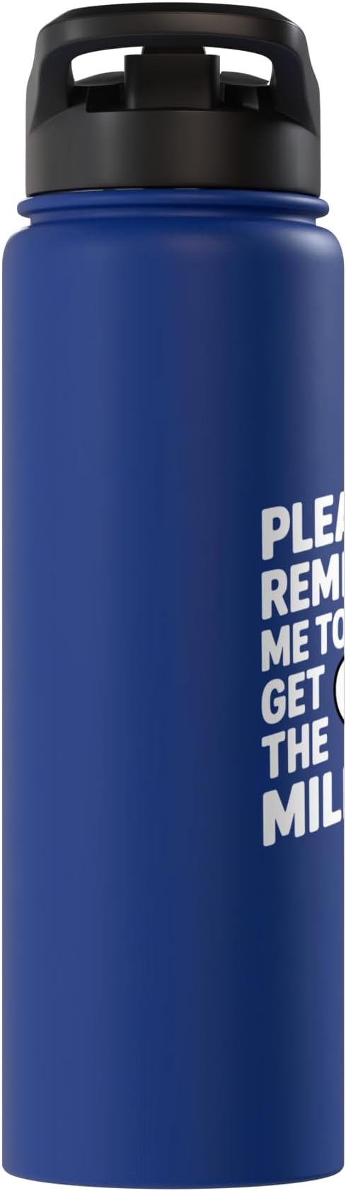 Please Remind Me To Get The Milk Funny Goose Stainless Steel Insulated Water Bottle