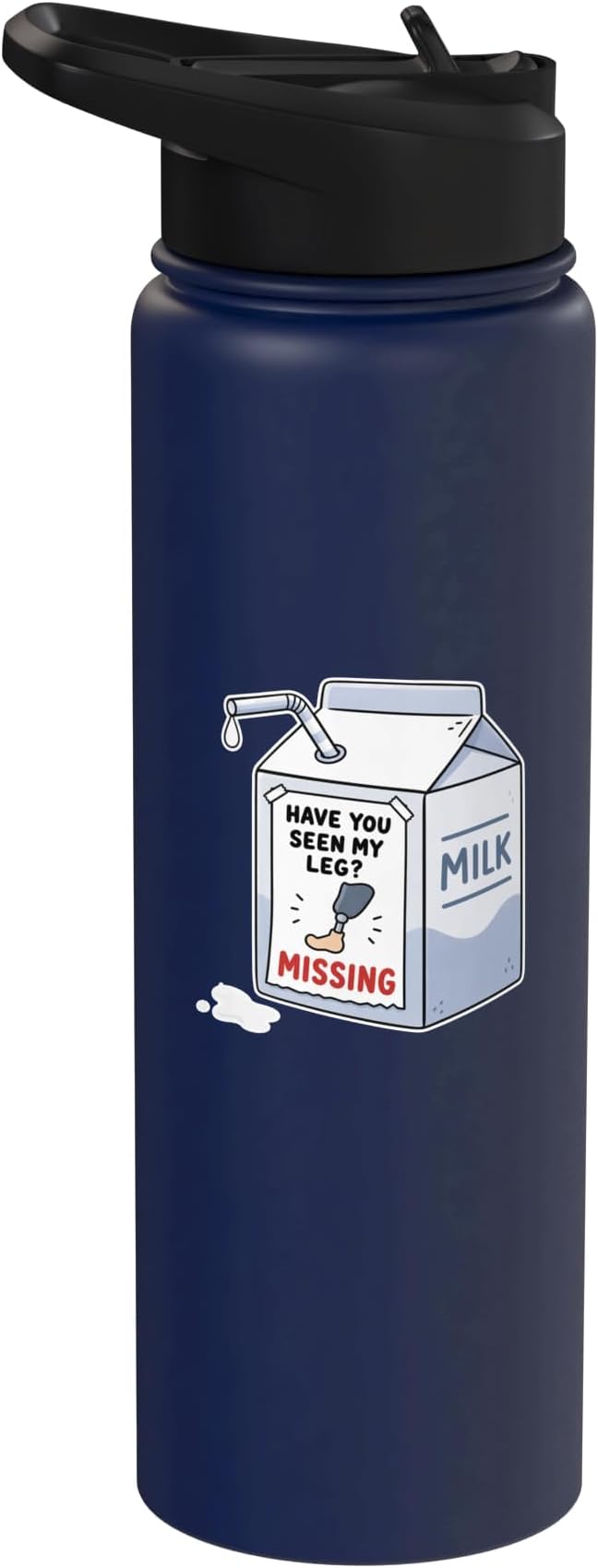 Amputee Leg Amputation Milk Carton Have You Seen My Legs Stainless Steel Insulated Water Bottle
