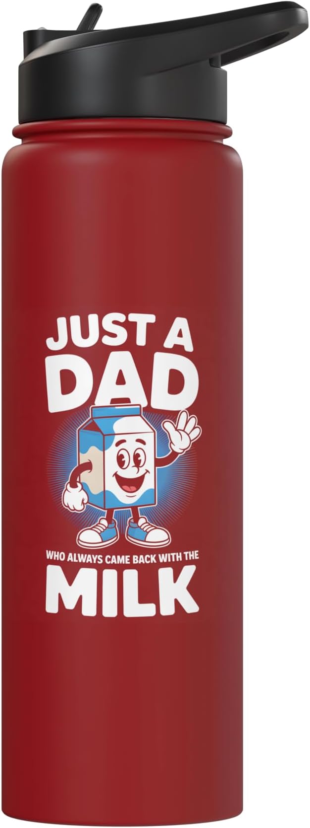 Just A Dad Who Always Came Back With Milk Stainless Steel Insulated Water Bottle