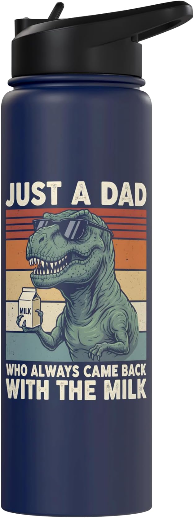 T-Rex Dad Who Always Came Back With The Milk Retro Sunset Stainless Steel Insulated Water Bottle