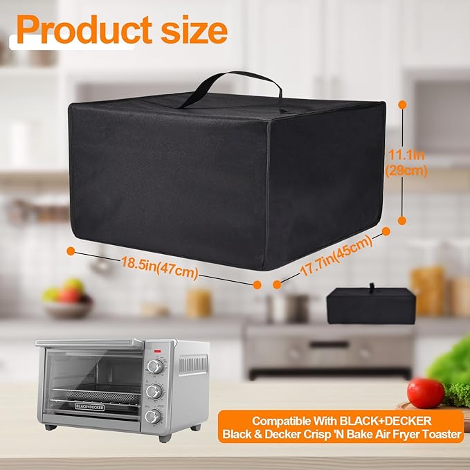 Toaster Oven Cover Heavy Duty Heat-Resistant Dust-proof Waterproof Cover Case Compatible With BLACK+DECKER Black & Decker Crisp 'N Bake Air Fryer Toaster Oven(18.5"D X 17.7"W X 11.4"H)